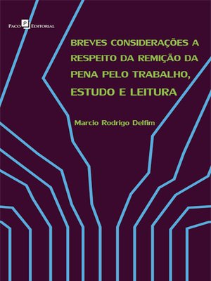 cover image of Breves considerações a respeito da remição da pena pelo trabalho, estudo e leitura